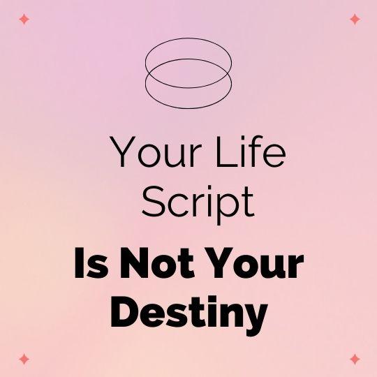 is not your destiny