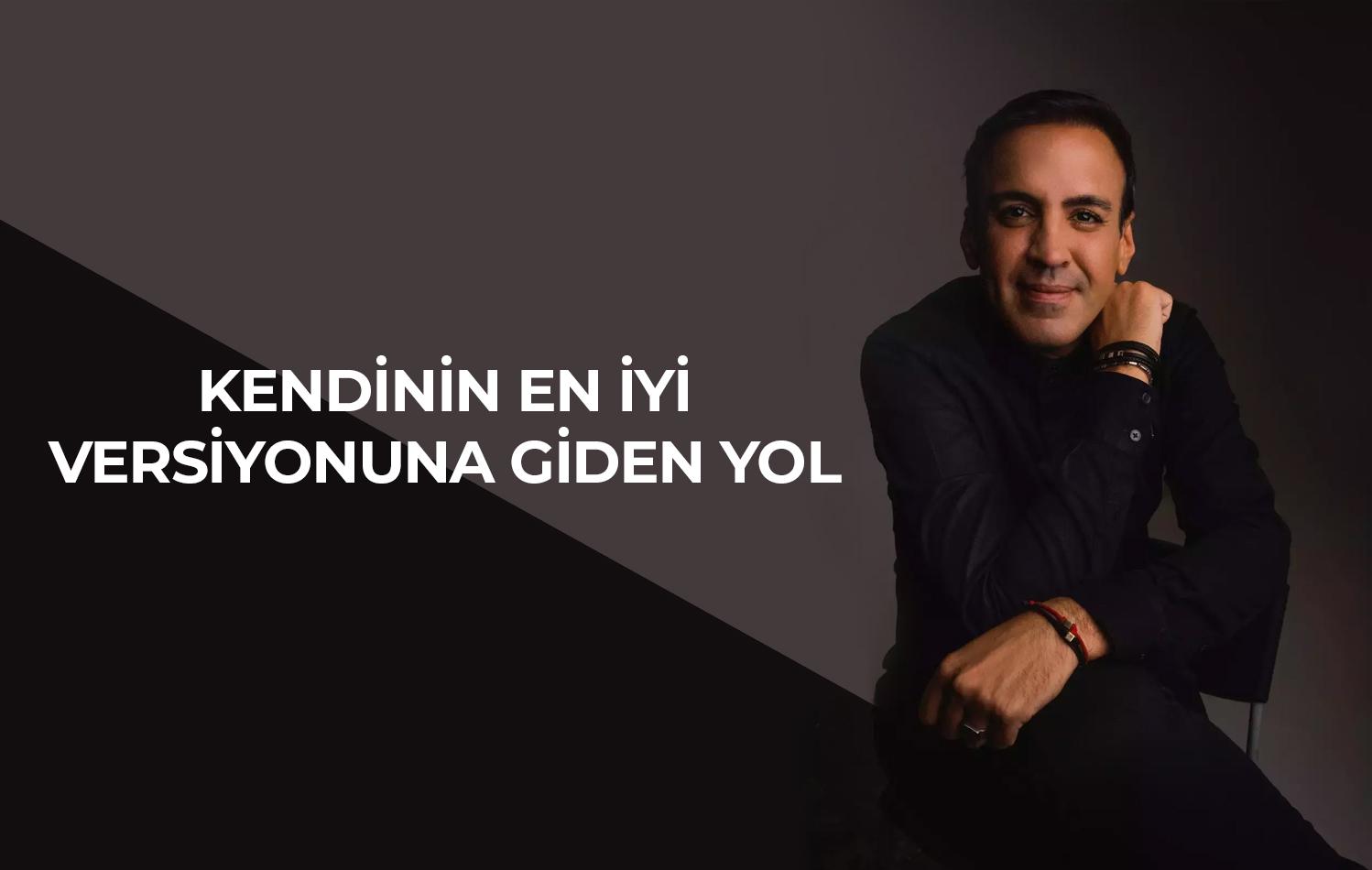 Kendinin En İyi Versiyonuna Giden Yol