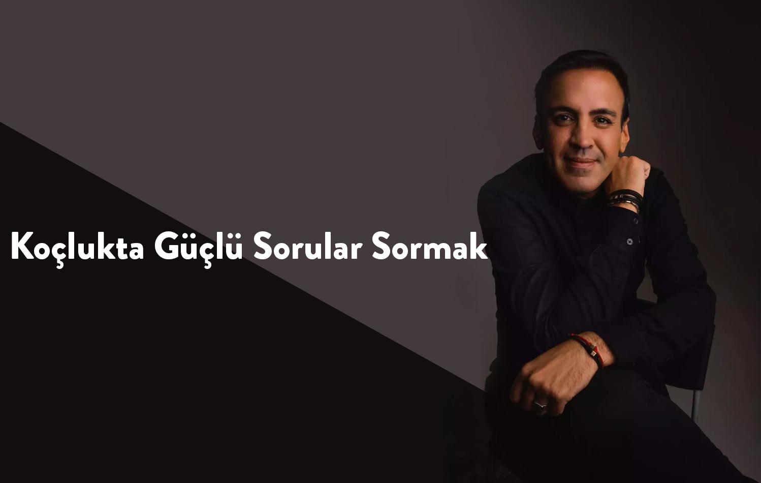 Koçlukta Güçlü Sorular Sormak